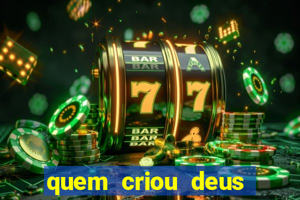 quem criou deus segundo o espiritismo